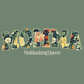 Momma - Multitasking Queen Design